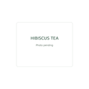 Hibiscus tea — product photo pending
